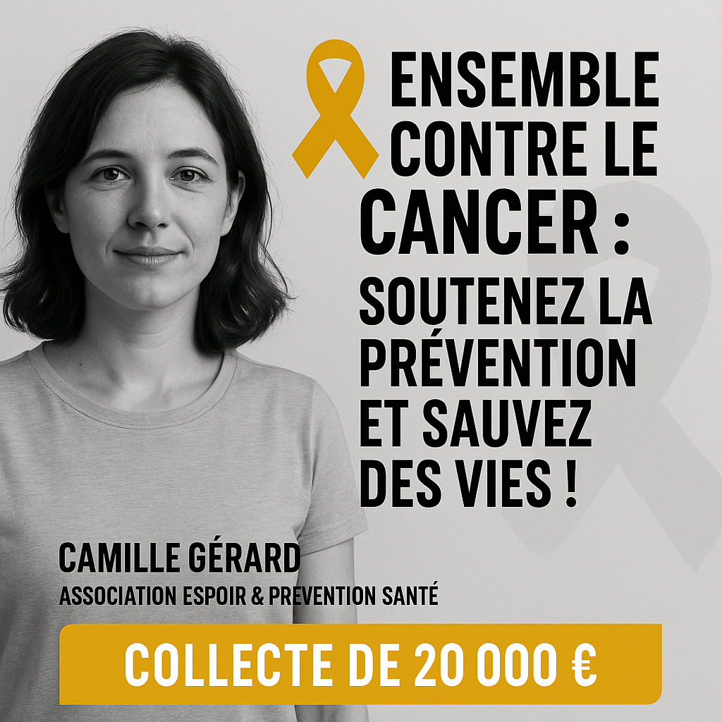 Ensemble contre le cancer : soutenez la prévention et sauvez des vies !