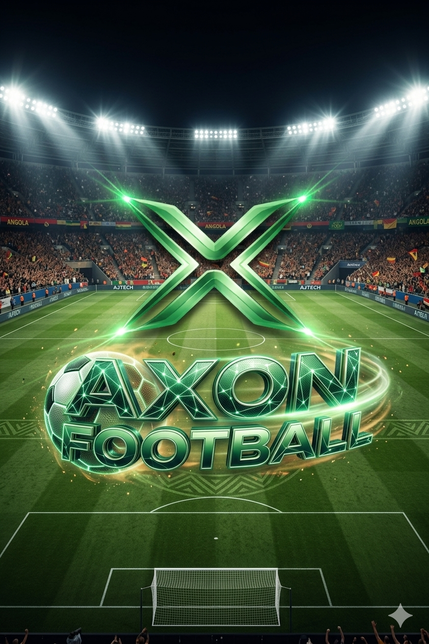 AXON FOOTBALL: A plataforma que vai digitalizar o desporto em Angola e Africa
